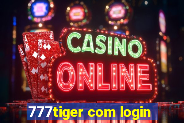 777tiger com login